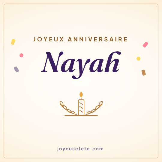 Image carrée « Joyeux anniversaire Nayah » pour WhatsApp