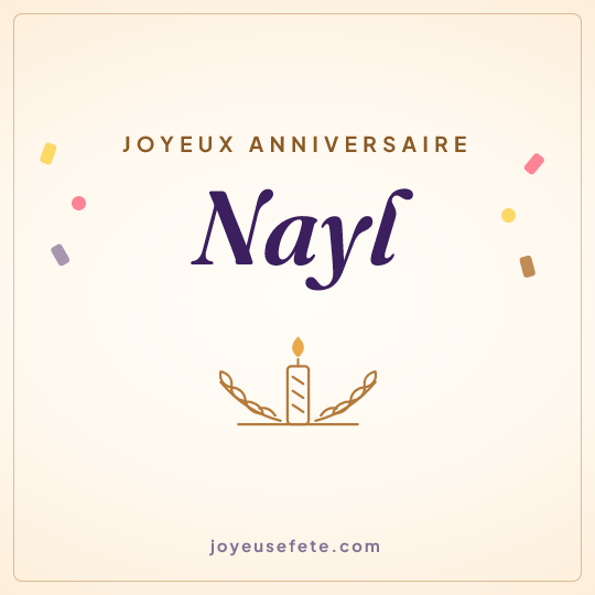 Image carrée « Joyeux anniversaire Nayl » pour WhatsApp