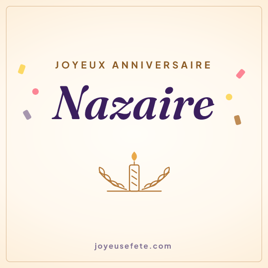 Image carrée « Joyeux anniversaire Nazaire » pour WhatsApp