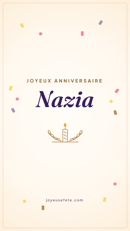 Image « Joyeux anniversaire Nazia » au format story