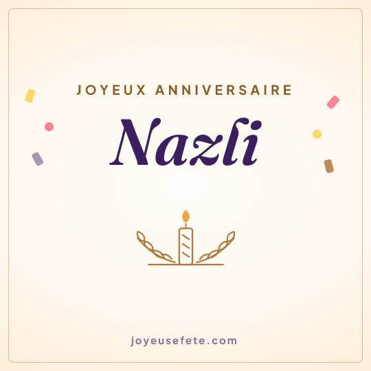 Image carrée « Joyeux anniversaire Nazli » pour WhatsApp