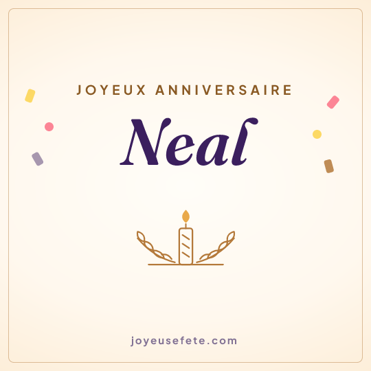 Image carrée « Joyeux anniversaire Neal » pour WhatsApp