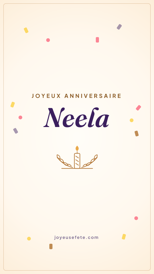 Image « Joyeux anniversaire Neela » au format story