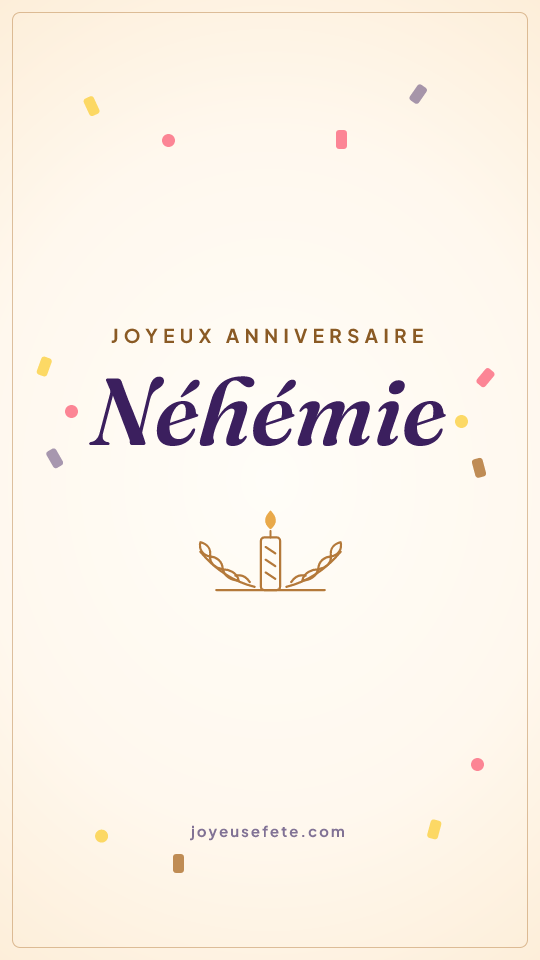 Image « Joyeux anniversaire Néhémie » au format story