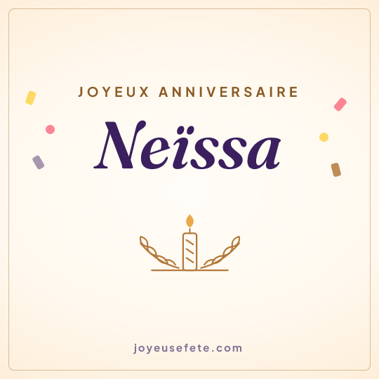 Image carrée « Joyeux anniversaire Neïssa » pour WhatsApp