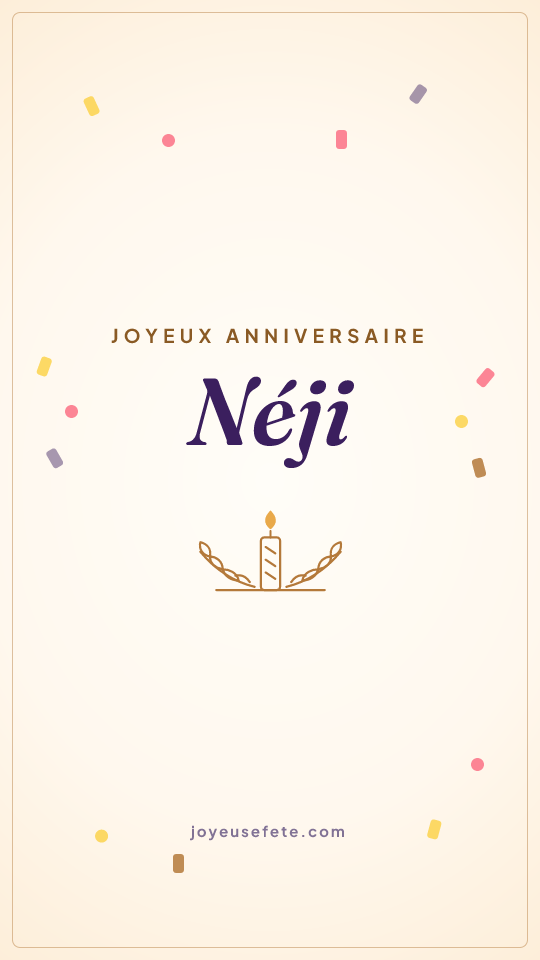 Image « Joyeux anniversaire Néji » au format story