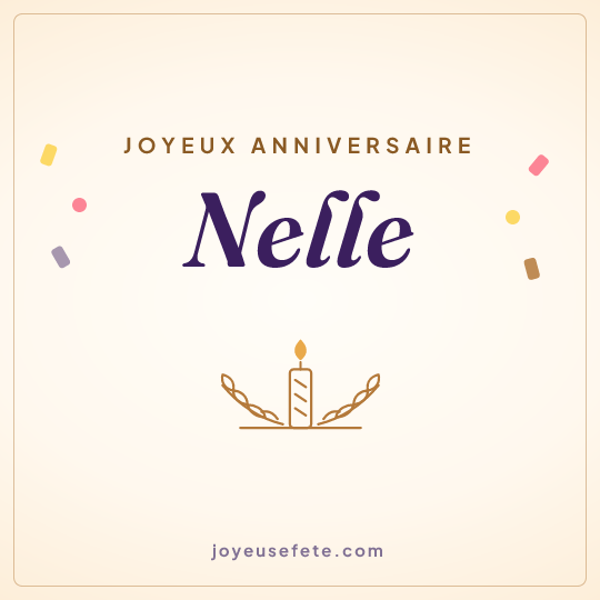 Image carrée « Joyeux anniversaire Nelle » pour WhatsApp