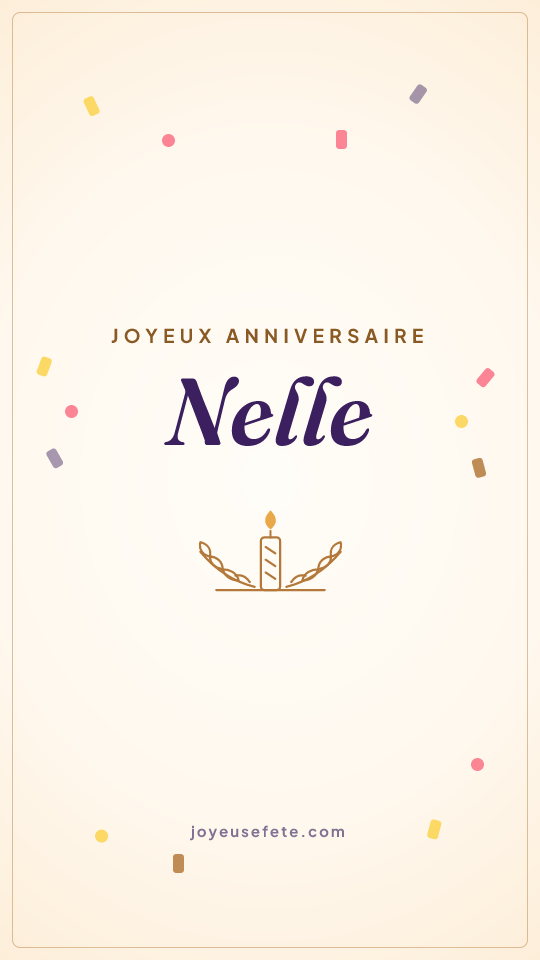 Image « Joyeux anniversaire Nelle » au format story