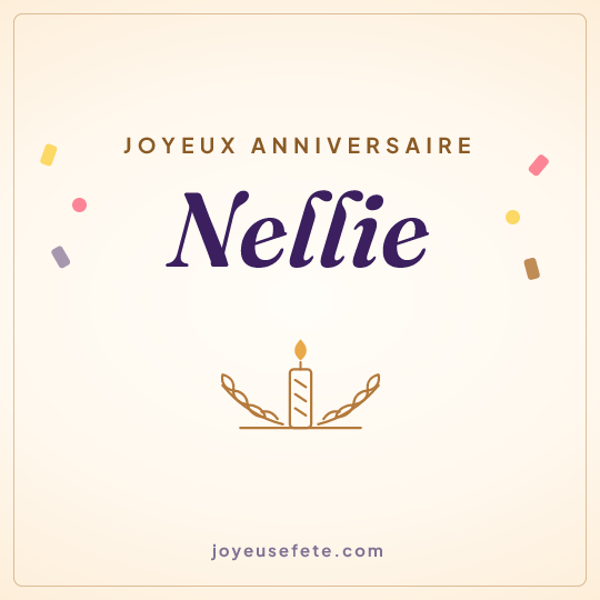 Image carrée « Joyeux anniversaire Nellie » pour WhatsApp