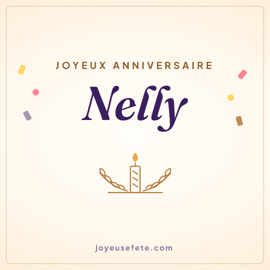 Image carrée « Joyeux anniversaire Nelly » pour WhatsApp