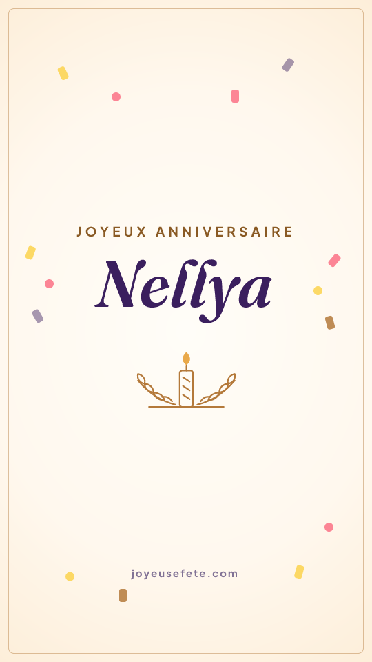 Image « Joyeux anniversaire Nellya » au format story