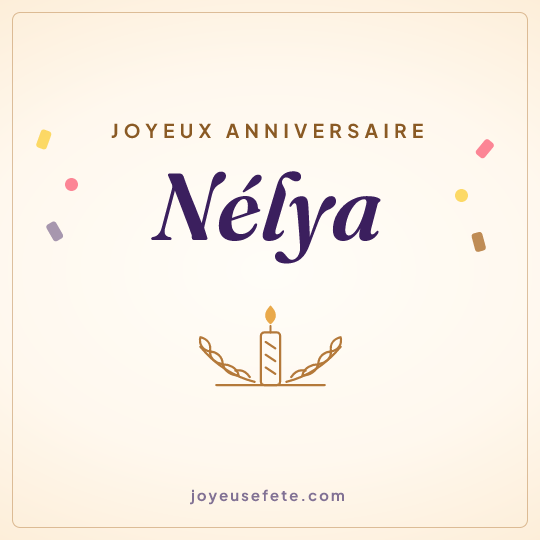 Image carrée « Joyeux anniversaire Nélya » pour WhatsApp