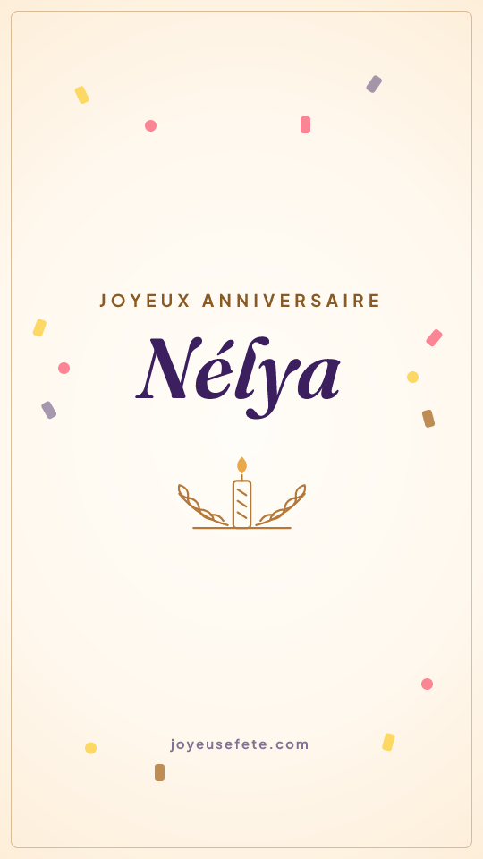Image « Joyeux anniversaire Nélya » au format story