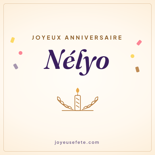 Image carrée « Joyeux anniversaire Nélyo » pour WhatsApp