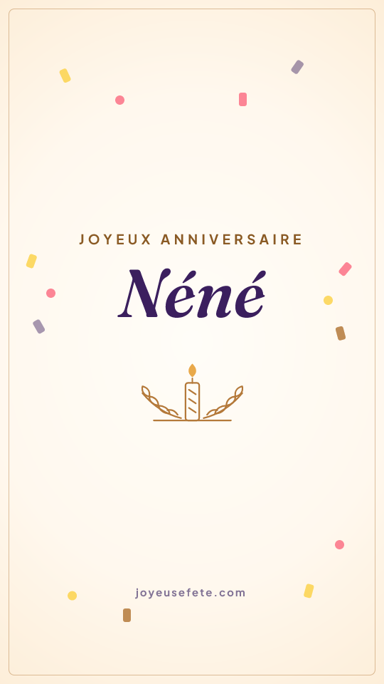 Image « Joyeux anniversaire Néné » au format story