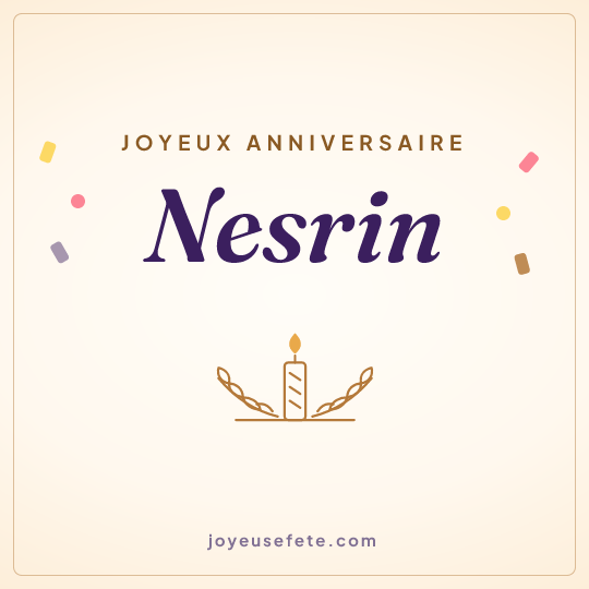Image carrée « Joyeux anniversaire Nesrin » pour WhatsApp