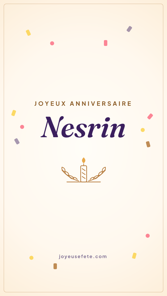 Image « Joyeux anniversaire Nesrin » au format story