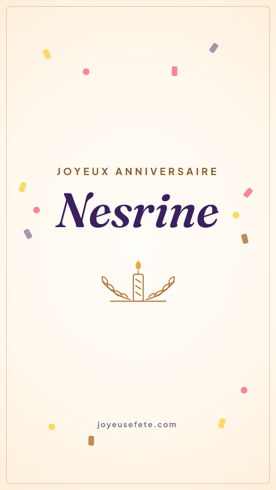 Image « Joyeux anniversaire Nesrine » au format story