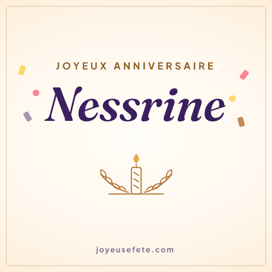 Image carrée « Joyeux anniversaire Nessrine » pour WhatsApp