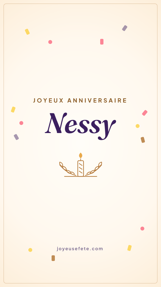 Image « Joyeux anniversaire Nessy » au format story