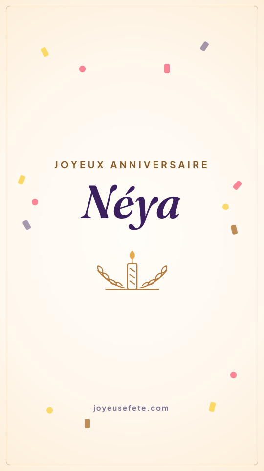 Image « Joyeux anniversaire Néya » au format story