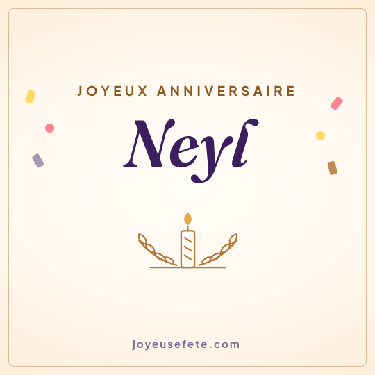 Image carrée « Joyeux anniversaire Neyl » pour WhatsApp