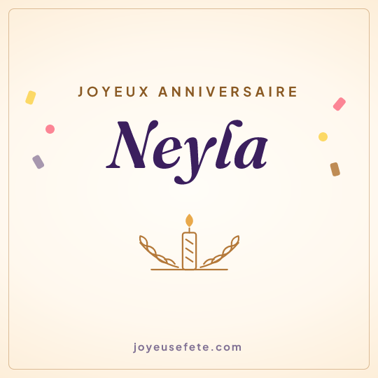 Image carrée « Joyeux anniversaire Neyla » pour WhatsApp