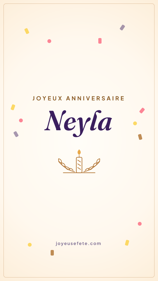 Image « Joyeux anniversaire Neyla » au format story