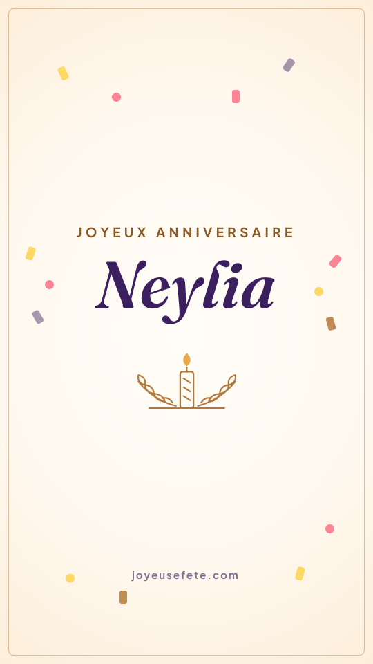 Image « Joyeux anniversaire Neylia » au format story