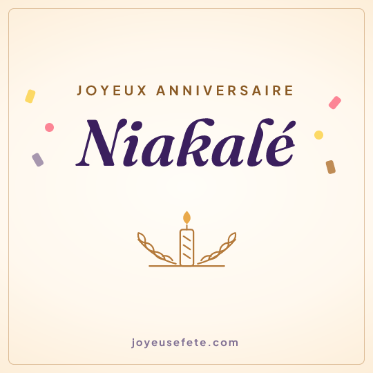Image carrée « Joyeux anniversaire Niakalé » pour WhatsApp