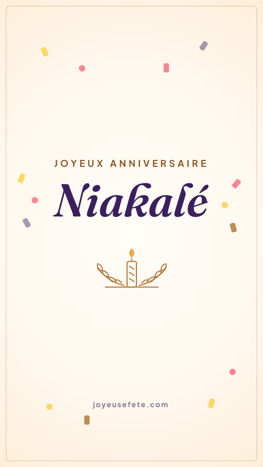 Image « Joyeux anniversaire Niakalé » au format story