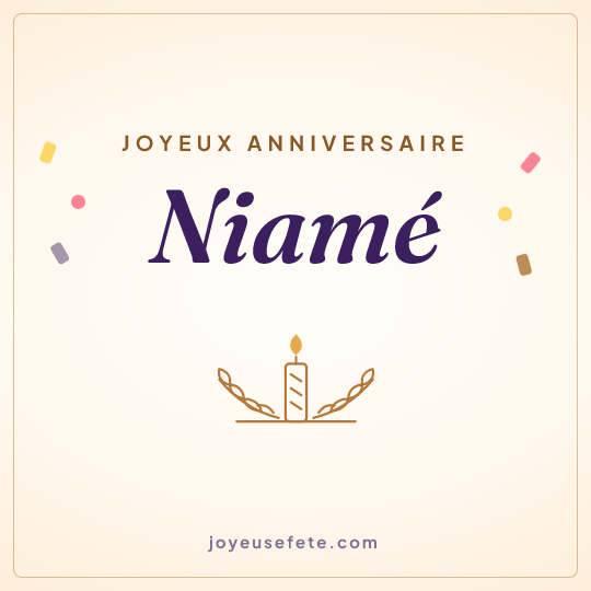 Image carrée « Joyeux anniversaire Niamé » pour WhatsApp