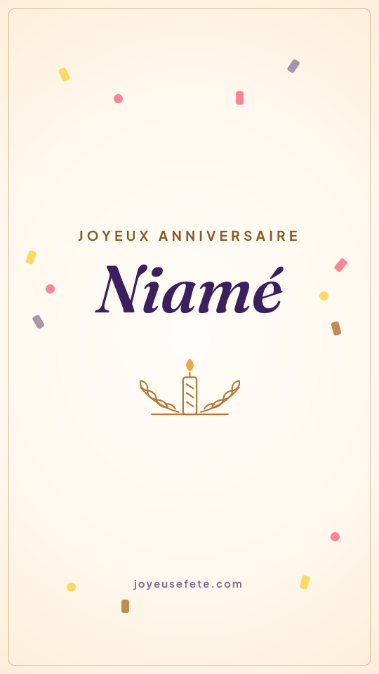 Image « Joyeux anniversaire Niamé » au format story