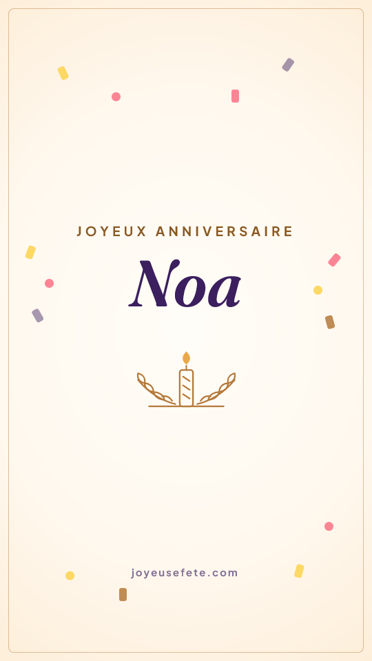 Image « Joyeux anniversaire Noa » au format story