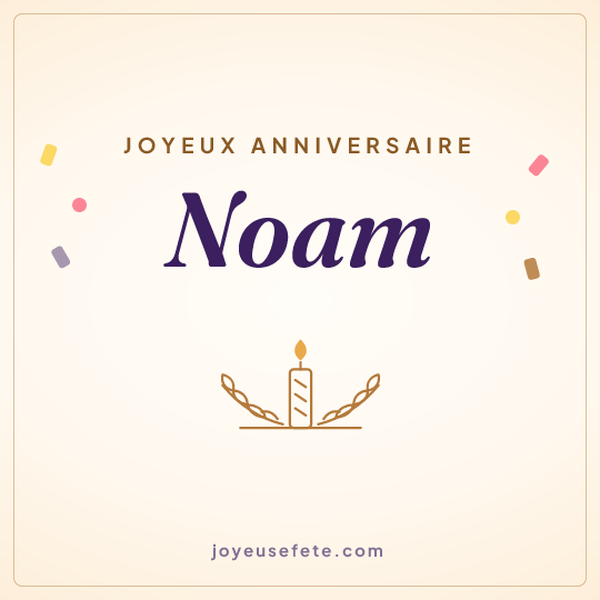 Image carrée « Joyeux anniversaire Noam » pour WhatsApp