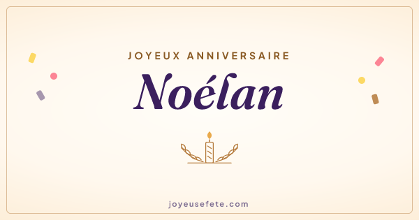 Image « Joyeux anniversaire Noélan » au format large