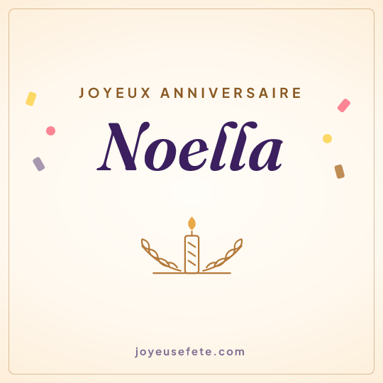Image carrée « Joyeux anniversaire Noella » pour WhatsApp