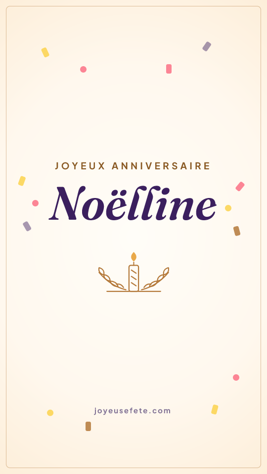 Image « Joyeux anniversaire Noëlline » au format story