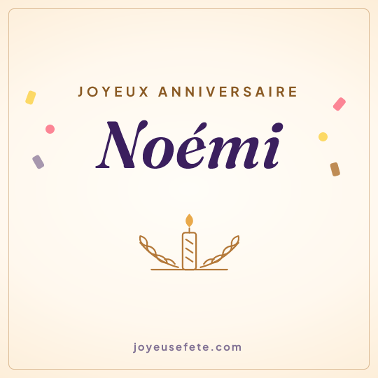 Image carrée « Joyeux anniversaire Noémi » pour WhatsApp