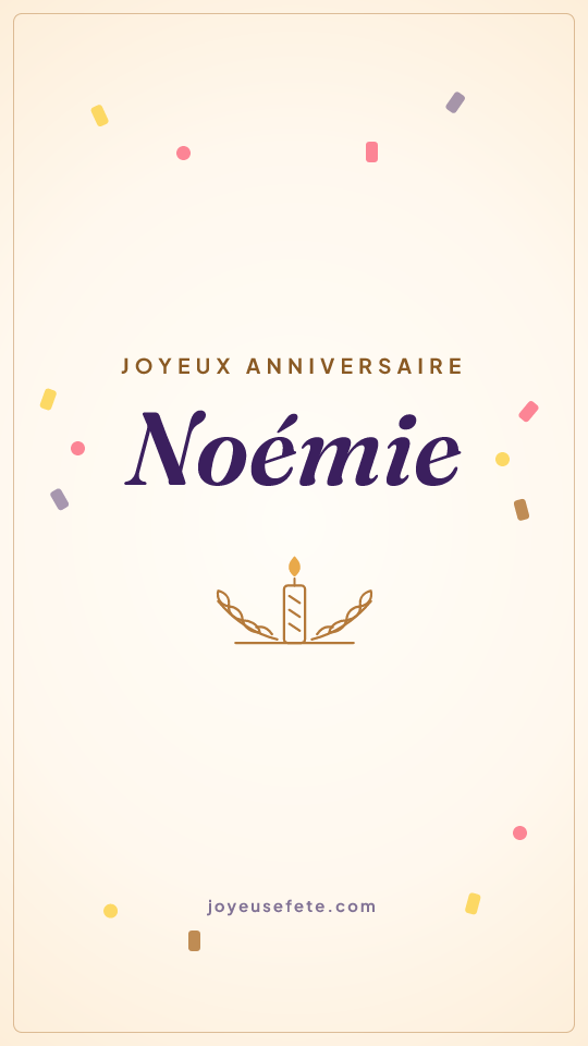 Image « Joyeux anniversaire Noémie » au format story