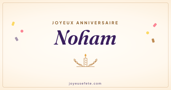 Image « Joyeux anniversaire Noham » au format large