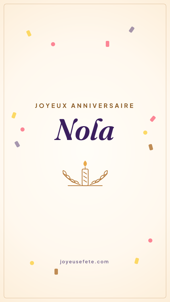 Image « Joyeux anniversaire Nola » au format story
