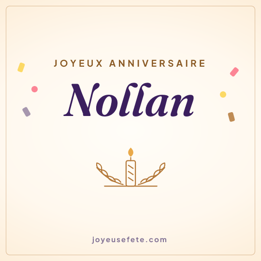 Image carrée « Joyeux anniversaire Nollan » pour WhatsApp
