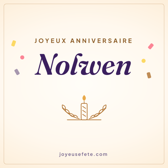 Image carrée « Joyeux anniversaire Nolwen » pour WhatsApp