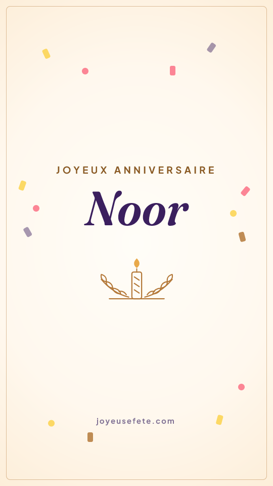 Image « Joyeux anniversaire Noor » au format story