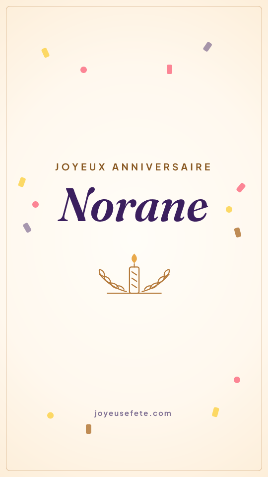 Image « Joyeux anniversaire Norane » au format story