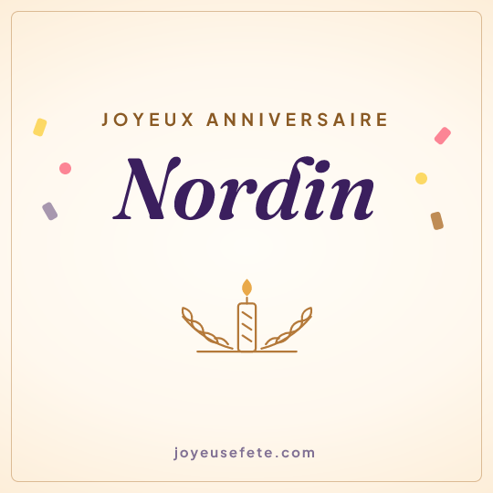 Image carrée « Joyeux anniversaire Nordin » pour WhatsApp