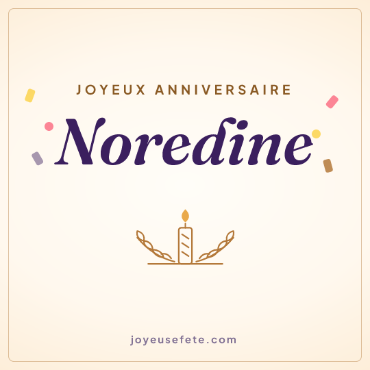 Image carrée « Joyeux anniversaire Noredine » pour WhatsApp
