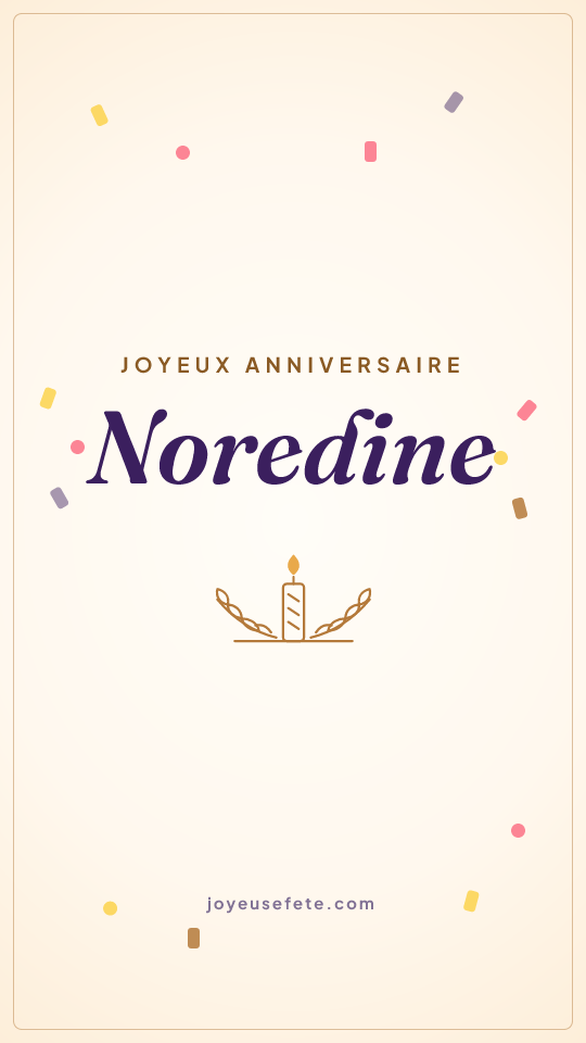 Image « Joyeux anniversaire Noredine » au format story