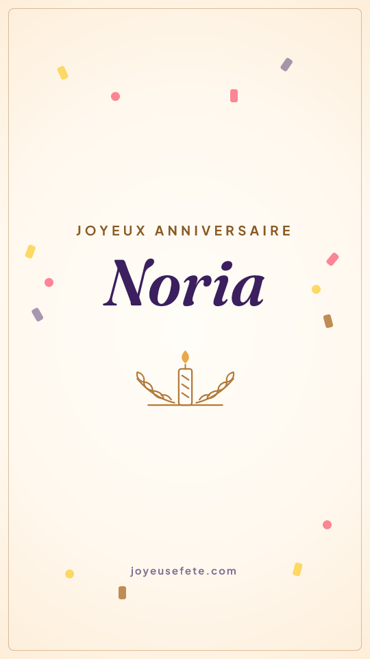 Image « Joyeux anniversaire Noria » au format story